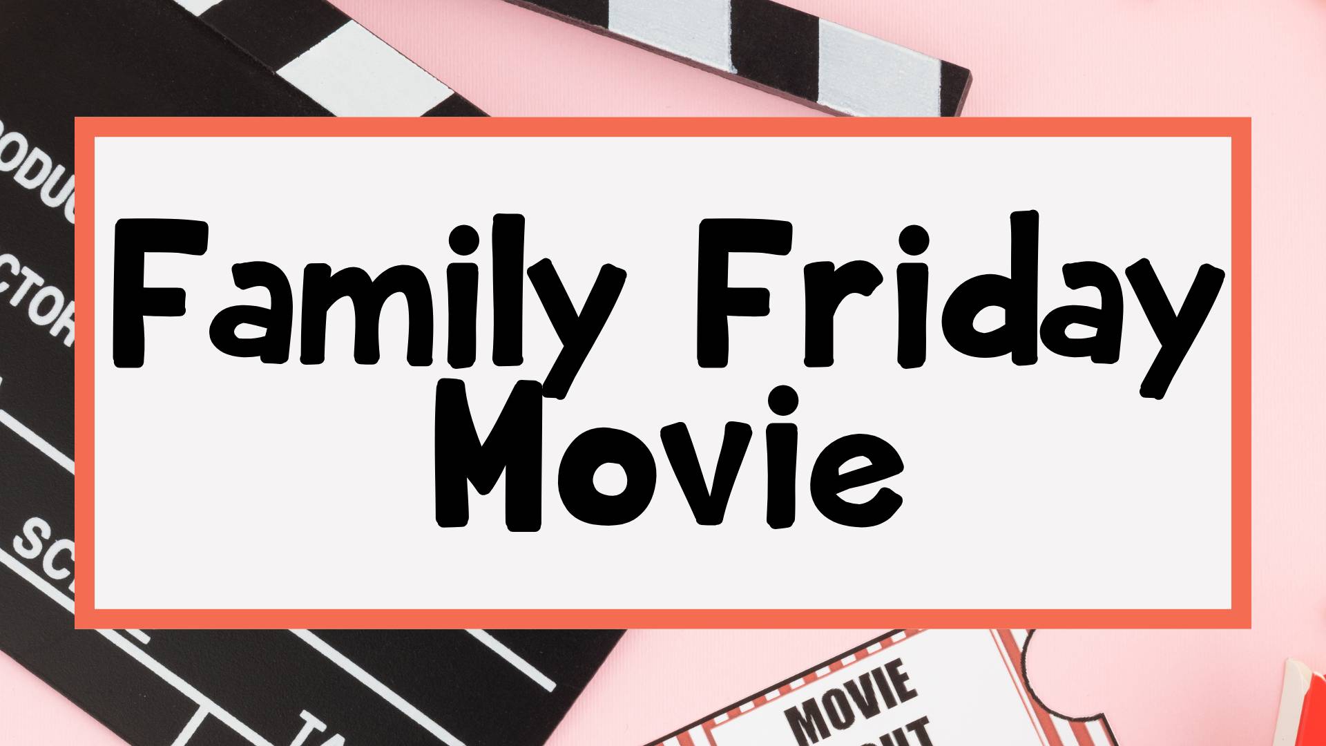 Family Friday Movie